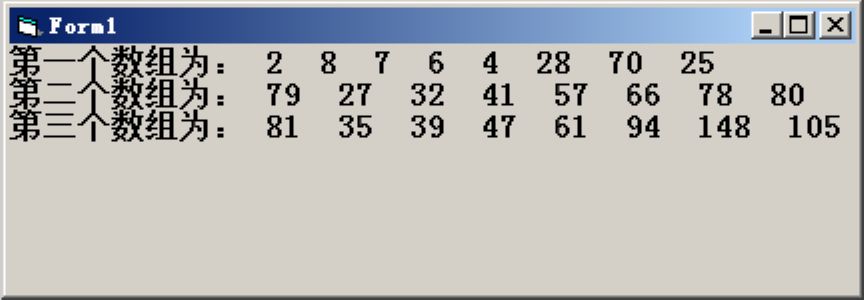 VB编程：设有如下两组数据。 （1）2，8，7，6，4，28，70，25 （2）79，27，32，41，57，66，78 ，80  编写一个程序，把上面两组数据分别读入两个数组中，然后把两个数组中对应