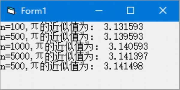 VB编程：编写过程，用下面的公式计算π的近似值：π/4=1-1/3+1/5-1/7+……+（-1）^(n-1)*(1/(2*n-1)) 在事件过程中调用该过程，并输出当n=100,  n=500,  